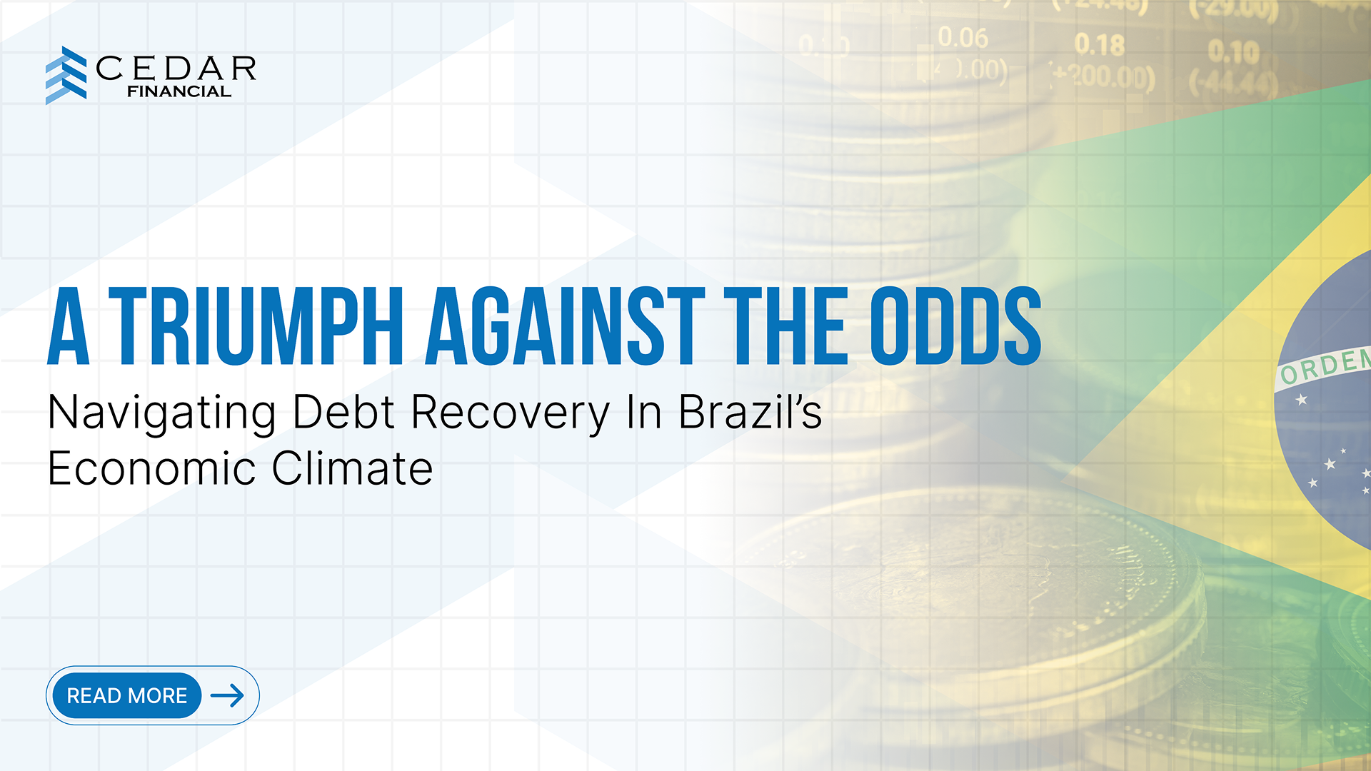 A Triumph Against the Odds – Navigating Debt Recovery in Brazil’s Economic Climate