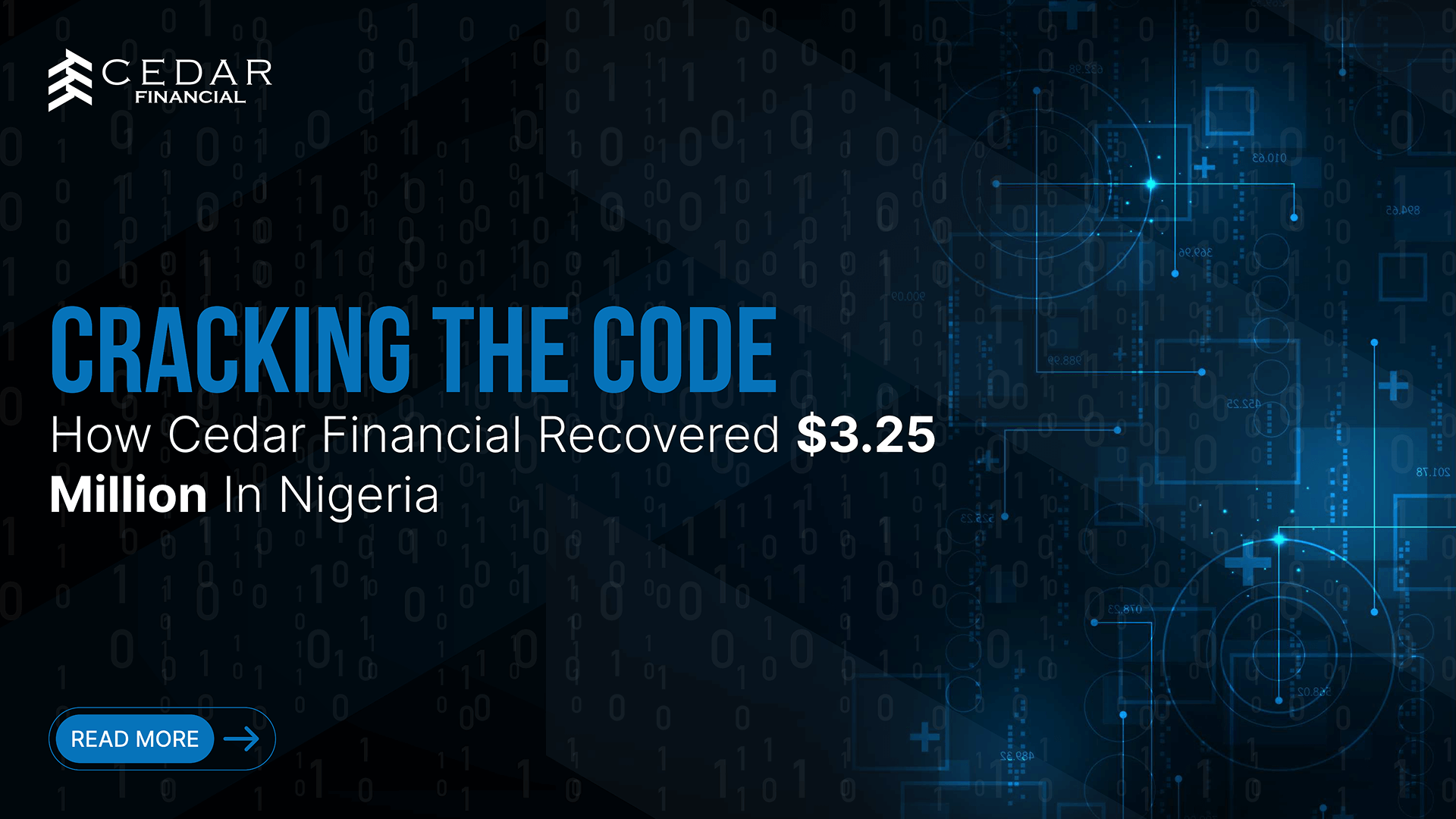 Cracking the Code How Cedar Financial Recovered $3.25 Million in Nigeria