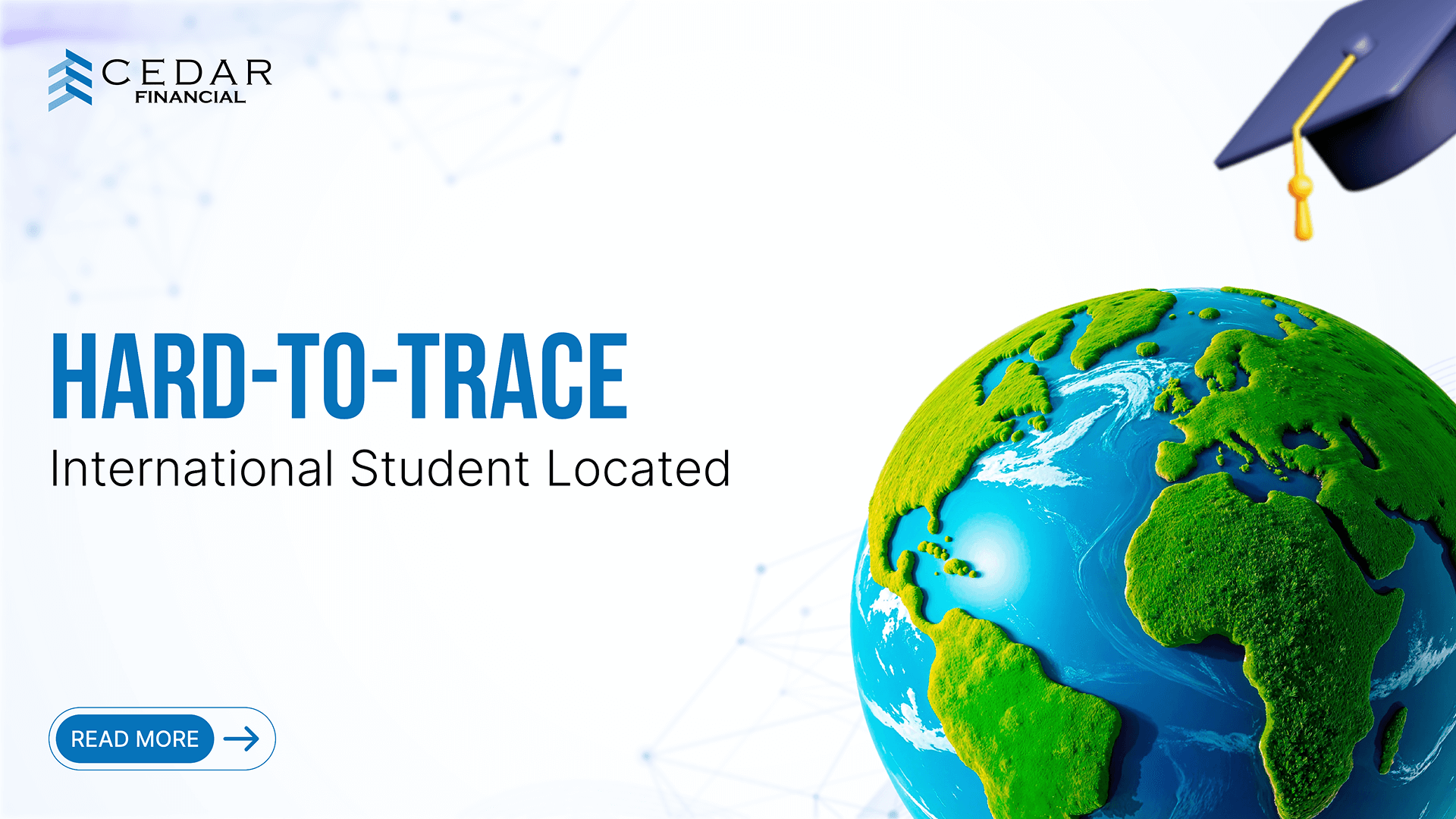 Hard-to-Trace International Student Located