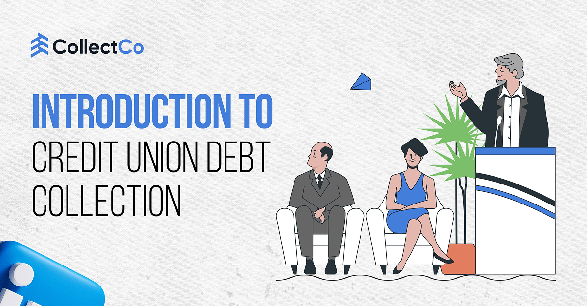 Introduction to Credit Union Debt Collection by cedar financial